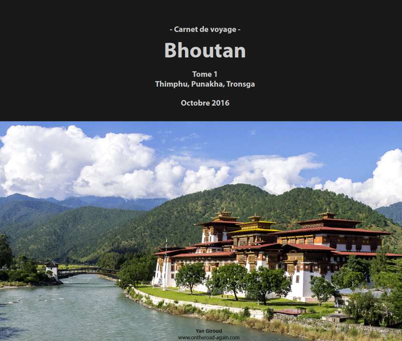 Bhoutan 2016 | Tome 1