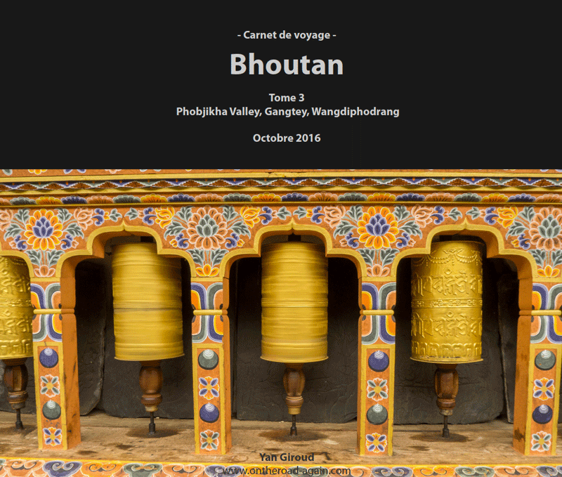 Bhoutan 2016 | Tome 3
